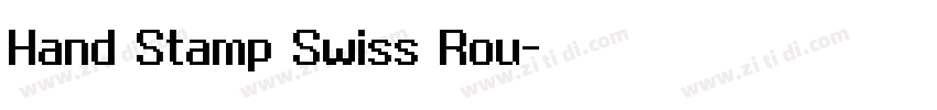 Hand Stamp Swiss Rou字体转换